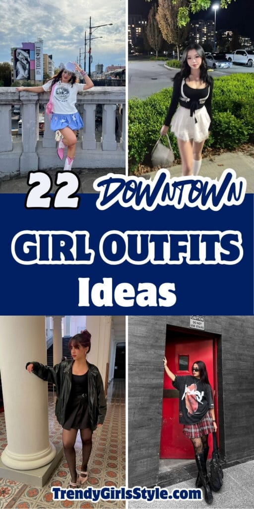 22 Downtown Girl Outfits Ideas