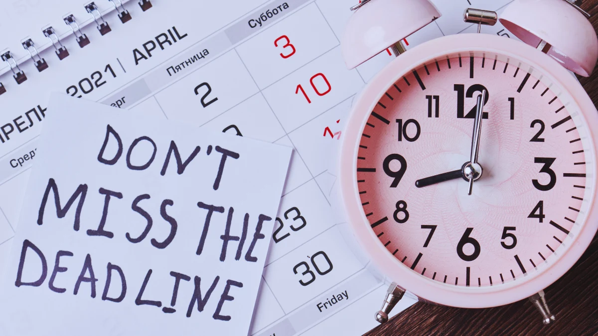 2025 Deadlines You Can't Miss