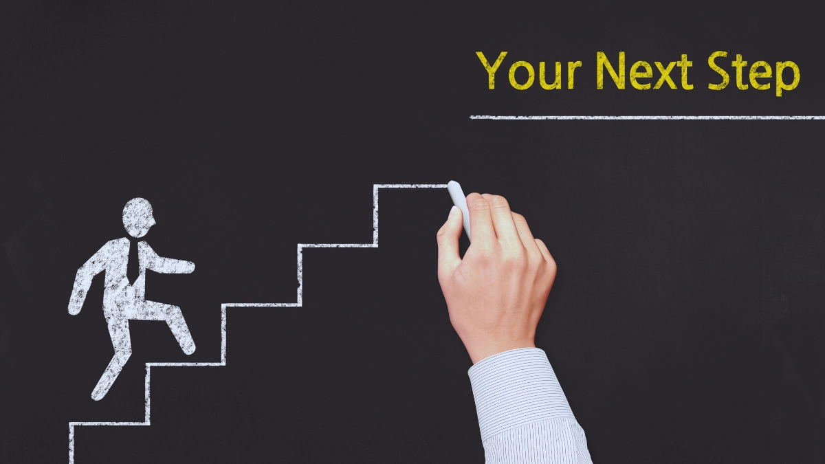 Your Next Steps